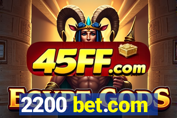 2200 bet.com